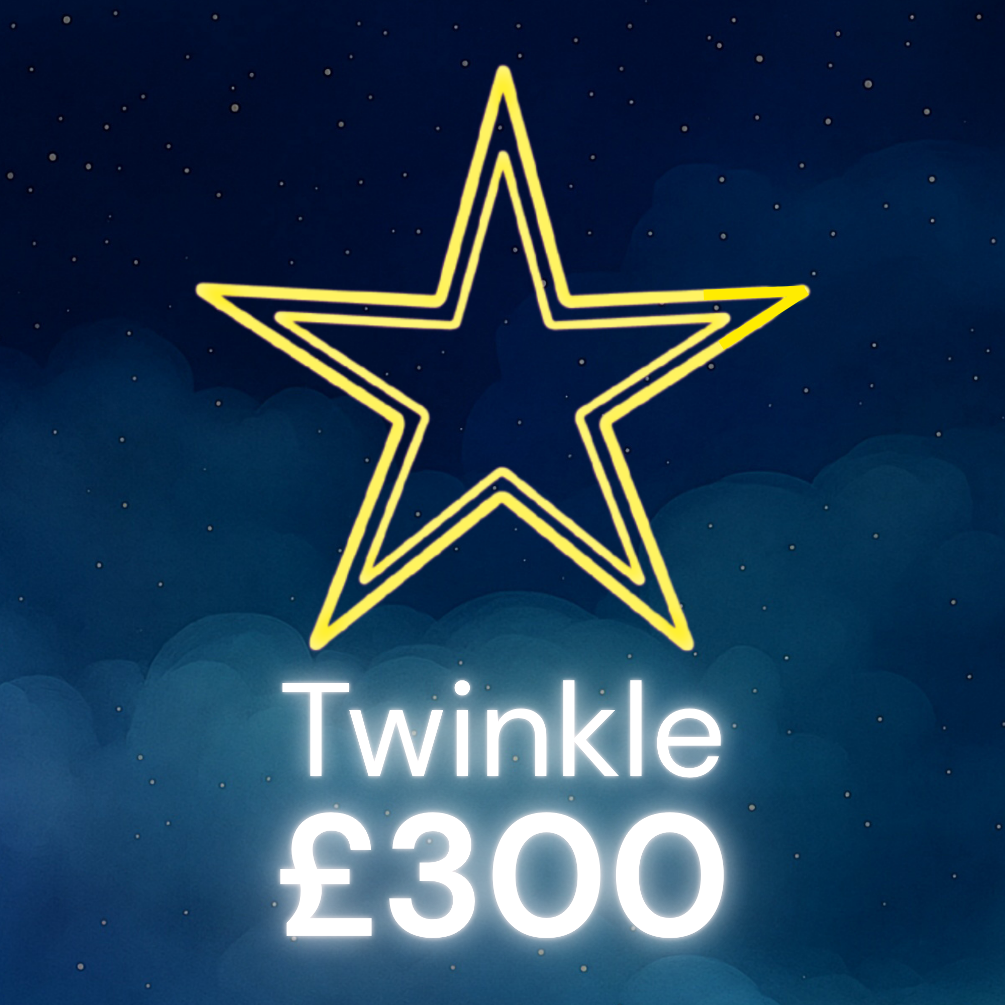 Twinkle £300